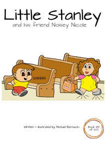 Little Stanley and his friend Noisey Nicole (Book 185 of 200) Cover