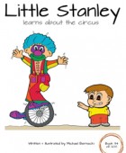 Little Stanley learns about the circus