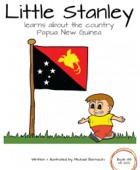 Little Stanley learns about the country Papua New Guinea