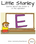 Little Stanley learns about the letter E in the alphabet