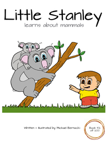 Little Stanley learns about mammals (Book 52 of 200) Cover