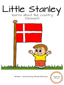 Little Stanley learns about the country Denmark (Book 118 of 200) Cover