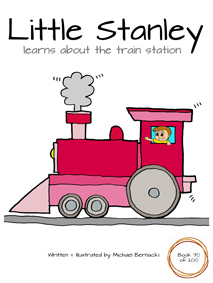 Little Stanley learns about the train station (Book 70 of 200) Cover